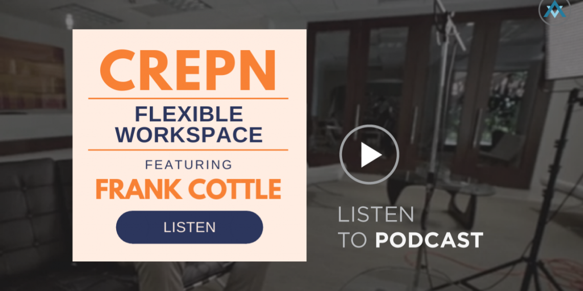 AVO Podcast - Flexible Workspace - CREPN