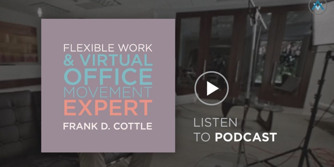 Flexible Work & Virtual Office Movement